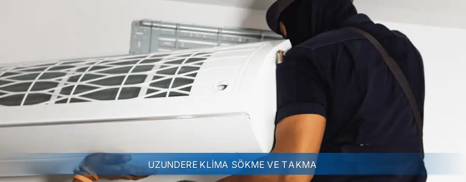 Uzundere İlçemi AUX Klima Sökme ve Takma